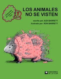 Los Animales No Se Visten/Animals Should Definitely Not Wear Clothing (Turtleback School & Library Binding Edition) (Spanish Edition)