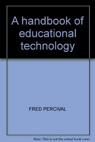 A handbook of educational technology