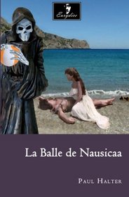 La Balle de Nausicaa (French Edition)