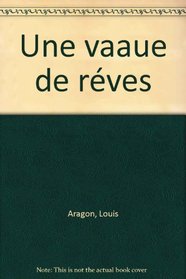 Une vague de reves (French Edition)