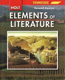 Tennessee Student Edition Grade 8 (Holt Elements of Literature 2nd Course)