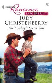 The Cowboy's Secret Son (Harlequin Romance, No 3961) (Larger Print)