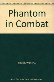 Jet Combat History: Phantom