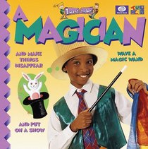 A Magician (I Want to Be (World))