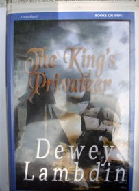 The King's Privateer (Alan Lewrie, Bk 4) (Audio Cassette) (Unabridged)