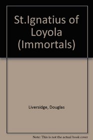 St.Ignatius of Loyola (Immortals)