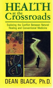 Health at the Crossroads: Exploring the Conflict Between Natural Healing and Conventional Medicine
