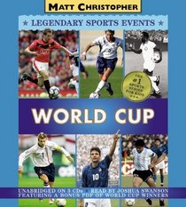 World Cup (Matt Christopher Legendary Sports Events)