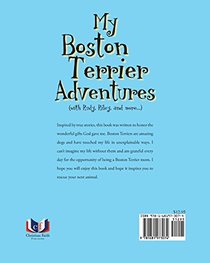 My Boston Terrier Adventures (with Rudy, Riley and More...)