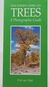 Southern African Trees: A Photographic Guide (Photographic guides)
