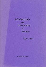 Researches and Churches in Serbia