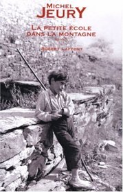 La petite cole dans la montagne (French Edition)