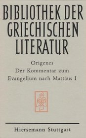 Der Kommentar zum Evangelium nach Mattaus (Abteilung Patristik) (German Edition)