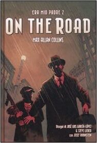 Era mio padre 2 (On the Road to Perdition) (Road to Perdition, Bk 2) (Italian Edition)