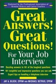 Great Answers! Great Questions! For Your Job Interview