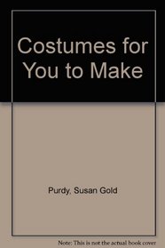 Costumes for You to Make