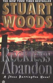 Reckless Abandon (Stone Barrington, Bk 10) (Holly Baker, Bk 4)