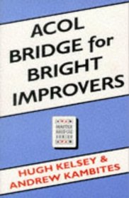 Acol Bridge for Bright Improvers (Master Bridge)