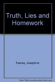 Truth, Lies and Homework