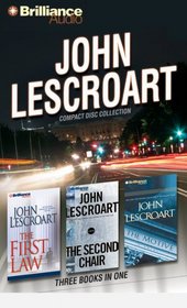 John Lescroart CD Collection: The First Law, The Second Chair, The Motive (Dismas Hardy) (Dismas Hardy)
