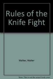 Rules of the Knife Fight