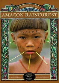 Discovering the Amazon Rainforest (Discovery Series (Don Mills, Ont.).)