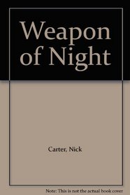 Weapon of Night