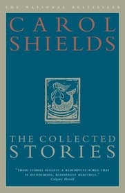 The Collected Stories of Carol Shields