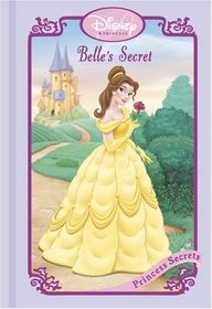 Belle's Secret (Disney Princess Secrets)