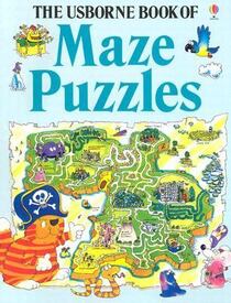 The Usborne Book of Maze Puzzles: Treasure Trails/Animal Mazes/Monster Mazes (Usborne Maze Fun)