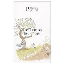 Le Temps des Secrets (French Edition)