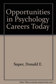 Opportunities in Psychology Careers Today