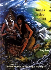 Bones in the Basket (Native Legends)