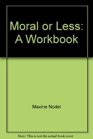 Moral or Less (Arhythmetic Math Series)