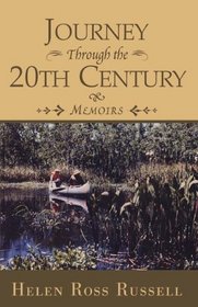 Journey Through the 20th Century: Memoirs