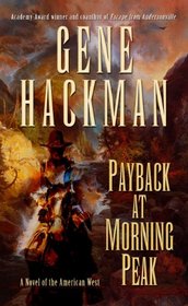 Payback at Morning Peak: A Novel of the American West (Thorndike Large Print Western Series)