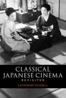 Classical Japanese Cinema Revisited: A New Look at the Canon