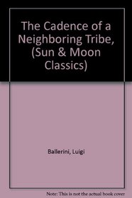 The Cadence of the Neighboring Tribe (Sun & Moon Classics)