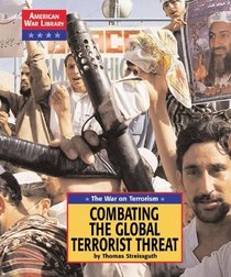 The War on Terrorism: Confronting the Global Terrorist Threat (American War Library)