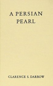 A Persian Pearl: And Other Essays
