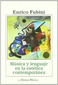Musica y lenguaje en la estetica contemporanea/ Music and Language in the Contemporary Esthetics (Spanish Edition)