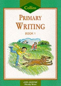 Collis Primary Writing: Pupil Book 1 (Collins Primary Writing)