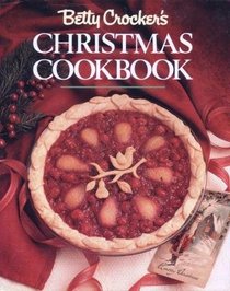 Betty Crocker's Christmas Cookbook