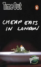 Time Out Cheap Eats London 1 (Time Out Guides)