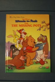 Winnie the Pooh and the Missing Pots (A Big Golden Book)