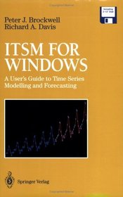 ITSM for Windows : A User's Guide to Time Series Modelling and Forecasting