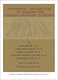 Systematic Instruction in Reading for Spanish-Speaking Students