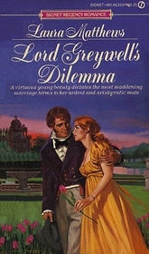 Lord Greywell's Dilemma (Signet Regency Romance)