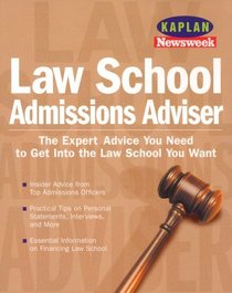 Kaplan Newsweek Law School Admissions Adviser (Get Into Law School)