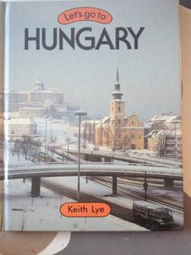 Let's Go to Hungary (Lets Go: Countries)